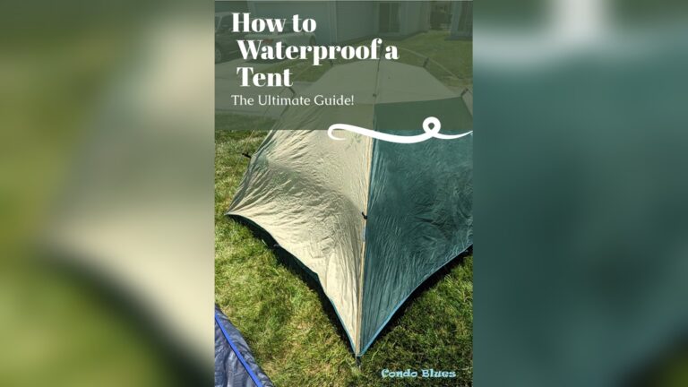 How to Make a Camping Tent Waterproof | Easy DIY Tips